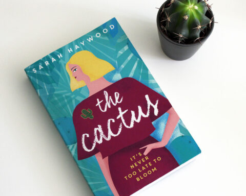 The Cactus Sarah Haywood