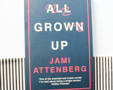 Jami Attenberg All Grown Up