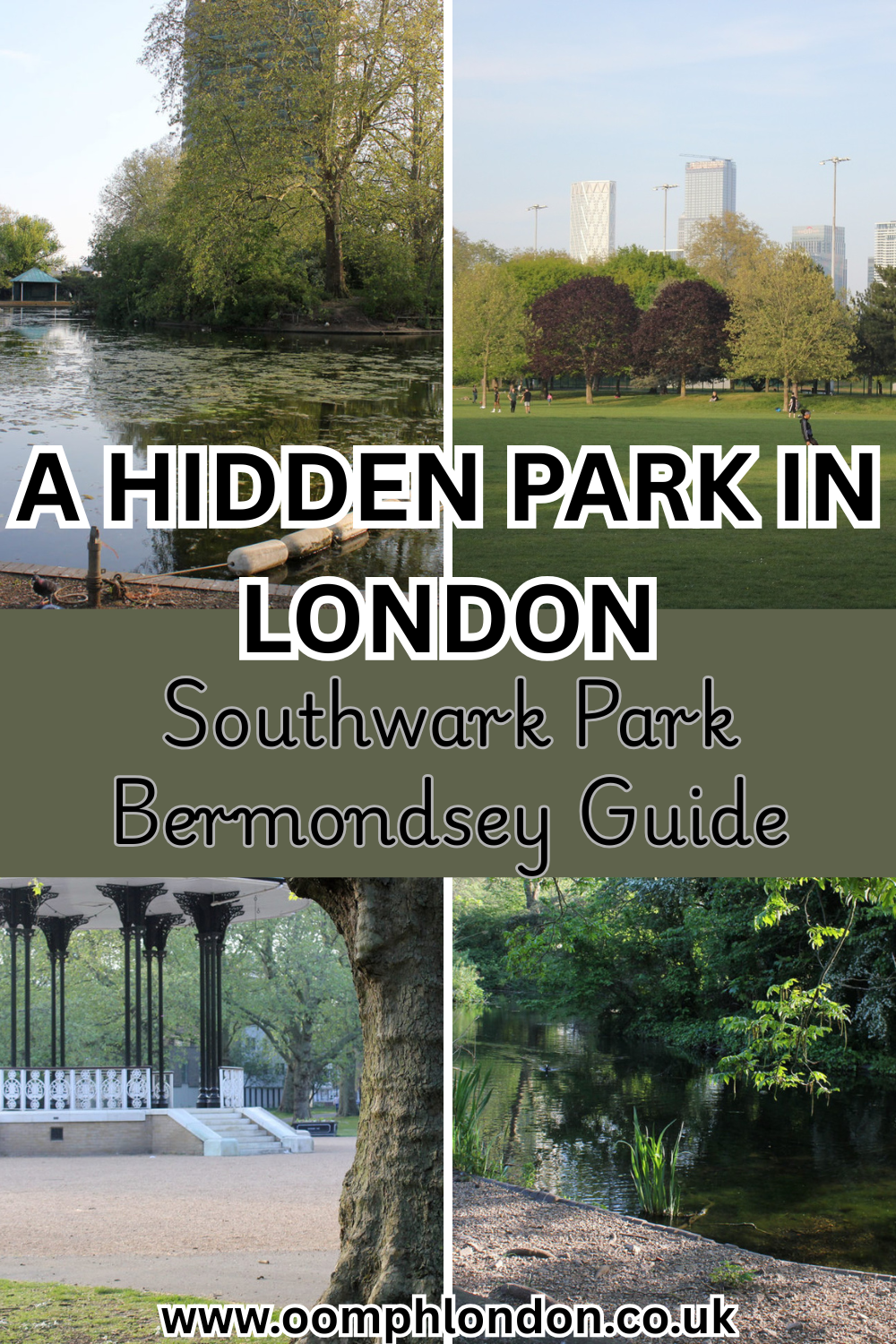Southwark Park Bermondsey Guide